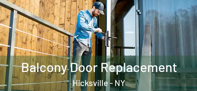  Balcony Door Replacement Hicksville - NY