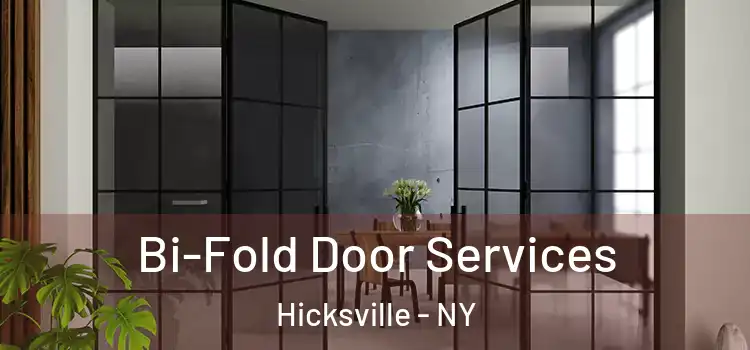 Bi-Fold Door Services Hicksville - NY