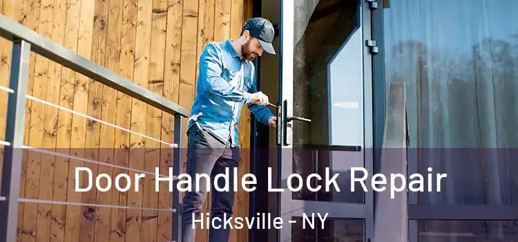 Door Handle Lock Repair Hicksville - NY