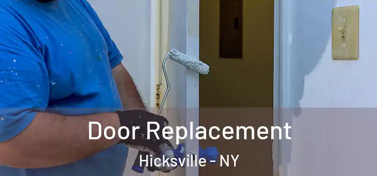 Door Replacement Hicksville - NY