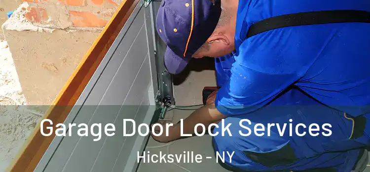 Garage Door Lock Services Hicksville - NY