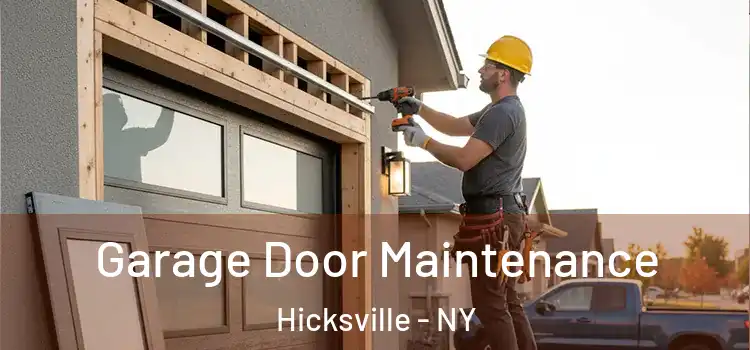 Garage Door Maintenance Hicksville - NY