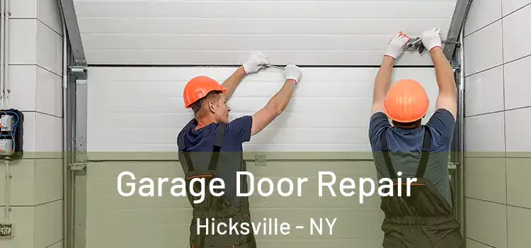  Garage Door Repair Hicksville - NY