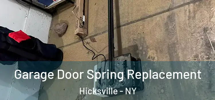  Garage Door Spring Replacement Hicksville - NY