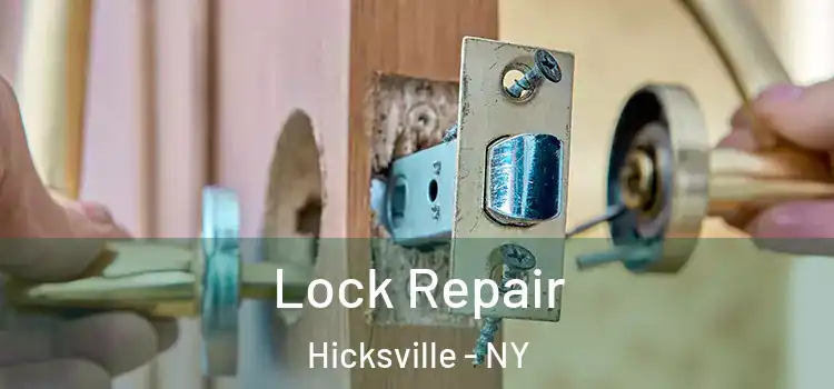 Lock Repair Hicksville - NY