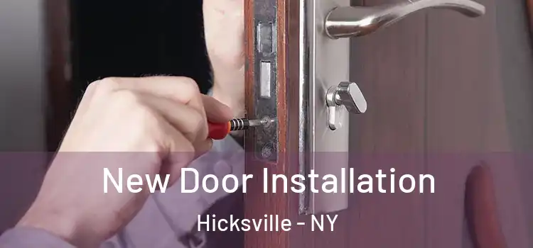 New Door Installation Hicksville - NY