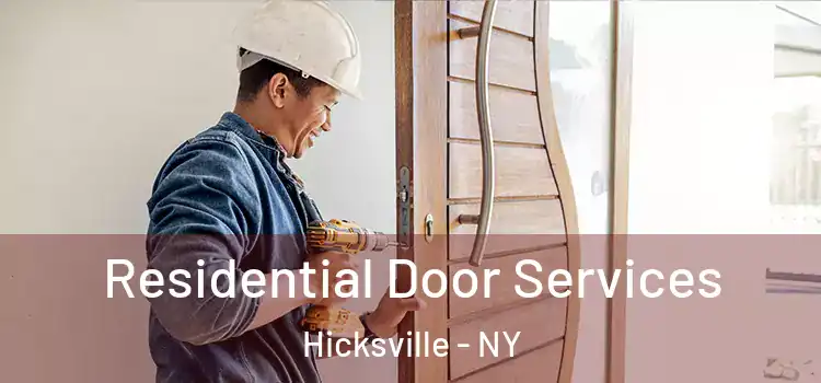 Residential Door Services Hicksville - NY