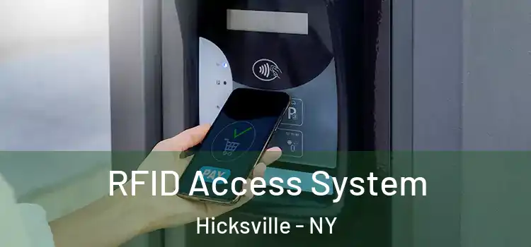 RFID Access System Hicksville - NY