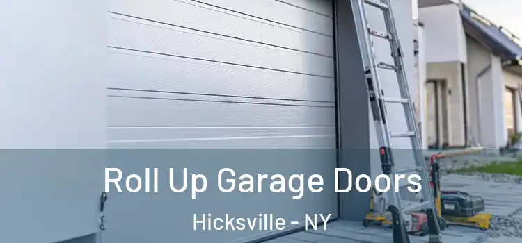  Roll Up Garage Doors Hicksville - NY