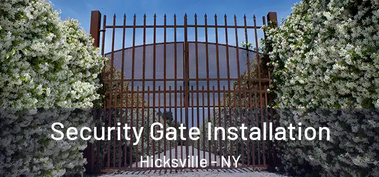 Security Gate Installation Hicksville - NY