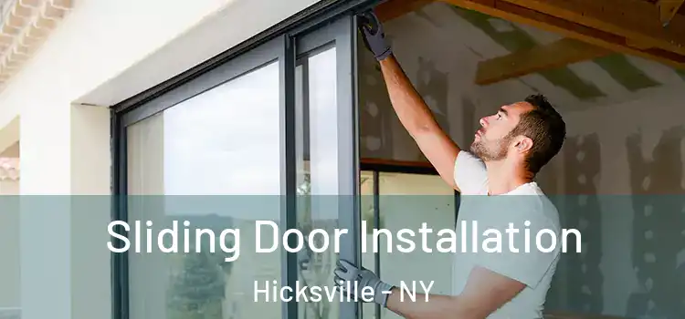 Sliding Door Installation Hicksville - NY